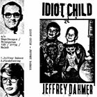 IDIOT CHILD Jeffrey Dahmer album cover