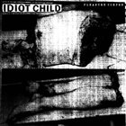 IDIOT CHILD Pleasure Corpse album cover