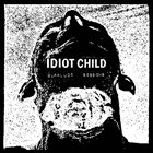 IDIOT CHILD Quaalude Sessions album cover