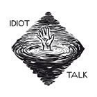 IDIOT TALK Idiot Talk album cover