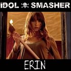 IDOL SMASHER Erin album cover