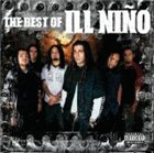 ILL NIÑO Best of Ill Niño album cover