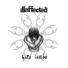 ILLAFFECTED Hate Inside album cover