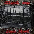 ILLEGAL ONES Fresh Blood album cover