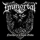 IMMORTAL — Northern Chaos Gods album cover