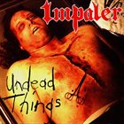 IMPALER Undead Things album cover
