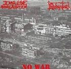 IMPULSE MANSLAUGHTER No War album cover
