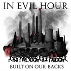 IN EVIL HOUR Built On Our Backs album cover