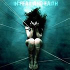 IN FEAR AND FAITH In Fear And Faith album cover