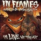 IN FLAMES Used & Abused... In Live We Trust album cover