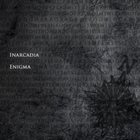 INARCADIA Enigma album cover