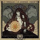 INCOMING CEREBRAL OVERDRIVE Le Stelle: A Voyage Adrift album cover