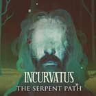 INCURVATUS The Serpent Path album cover