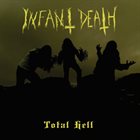 INFANT DEATH Total Hell album cover
