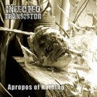 INFECTED TRANSISTOR Apropos Of Nothing album cover