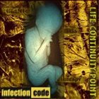 INFECTION CODE Life Continuity Point album cover