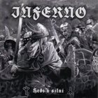 INFERNO Hrdi a silni / Satanic Martial Terror album cover