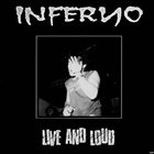 INFERNO Live And Loud album cover