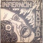 INFERNÖH Infernöh / Nomad album cover