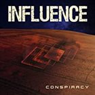 INFLUENCE Conspiracy album cover
