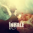 INHALE Heaven & Hell album cover