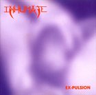 INHUMATE Ex-Pulsion album cover