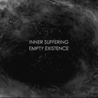 INNER SUFFERING Empty Existence album cover