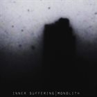INNER SUFFERING Monolith album cover