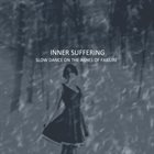 INNER SUFFERING Slow Dance on the Ashes of Failure album cover