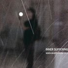 INNER SUFFERING When Hearts Grow Cold album cover
