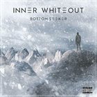 INNER WHITEOUT Bottom Seeker album cover
