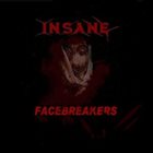INSANE (SW) Facebreakers album cover