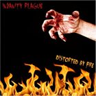 INSANITY PLAGUE Distorted By Fire album cover