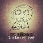 INSIDE IT GROWS I'll Keep My Soul album cover