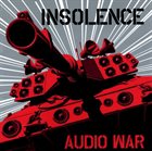 INSOLENCE Audio War album cover