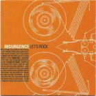 INSURGENCE (CA) Let's Rock album cover