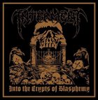INTERMENT Into the Crypts of Blasphemy album cover