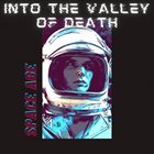 INTO THE VALLEY OF DEATH Space Age album cover