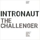 INTRONAUT — The Challenger album cover