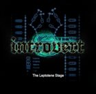 INTROVERT (MI) The Leptotene Stage album cover
