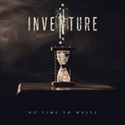 INVENTURE No Time To Waste album cover