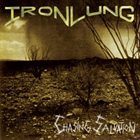 IRON LUNG Chasing Salvation album cover