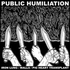 IRON LUNG Public Humiliation album cover
