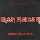 IRON MAIDEN Where Eagles Dare album cover