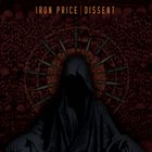 IRON PRICE Iron Price / Dissent album cover