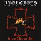 IRONCROSS Bloodhounds album cover