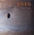 ISIS Bad News album cover