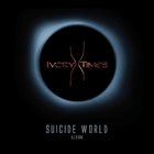 IVORY TIMES Suicide World album cover