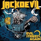 JACKDEVIL Evil Strikes Again album cover