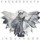 JAGUARGOD Excess Death album cover